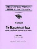Discover Your Bible Studies - Biographies Of Jesus, The - Vol 13 - Bk 3