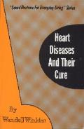 Heart Diseases And Their Cure