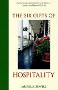 Six Gifts Of Hospitality, The