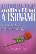 Surviving A Tsunami And Other Storms Of Life