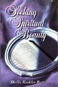 Seeking Spiritual Beauty