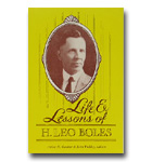 Life & Lessons Of H. Leo Boles