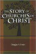 Story Of Churches Of Christ, The