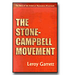 Stone-Campbell Movement, The: The Story Of The American Restoration Movement