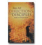 Directions for Disciples - Studies In The Gospel Of Luke