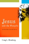 Jesus And The Gospels - An Introduction And Survey