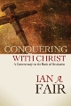 Conquering With Christ: A Commentary On The Book Of Revelation