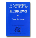 Commentary Of The Book Of Hebrews Perkins