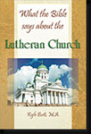 What The Bible Says About The Lutheran Church