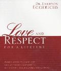 Love And Respect For A Lifetime - Gift Edition