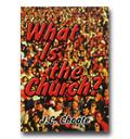 What Is The Church - Choate