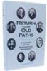 Return To The Old Paths: A History Of The Restoration Movement