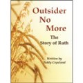 Outside No More: The Story Of Ruth