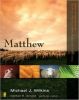 Matthew - Zondervan Illustrated Bible Backgrounds Commentary