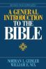 General Introduction To The Bible - Geisler / Nix