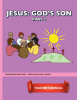 Discovering God's Way - Preschool - Y2 B2 - Jesus: God's Son Part 2 - TM