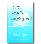 Life, Death, And Beyond - Lyon