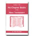 Studies In The No-Chapter Books Of The New Testament