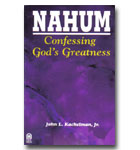 Nahum Confessing God's Greatness