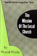 Mission Of The Local Church, The