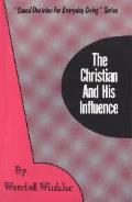 Christian And His Influence, The