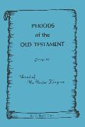 Periods Of The Old Testament - Book 4 - Conchin