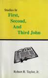 Studies In First, Second And Third John - Taylor