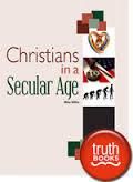 Truth In Life - Christians In A Secular World