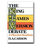 King James Version Debate, The: A Plea for Realism