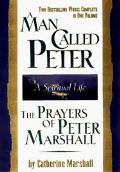 Man Called Peter, A: The Prayers Of Peter Marshall - HB