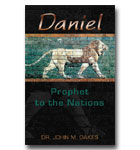 Daniel - Prophet To The Nations