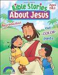 Bible Stories About Jesus - Ages 2&3