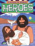 Favorite Bible Heroes - Grades 1&2