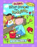 Instant Bible Lessons For Toddlers: I Can Help God