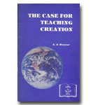 Case For Teaching Creation, The