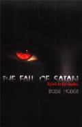 Fall Of Satan, The: Rebels In The Garden