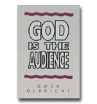 God Is The Audience