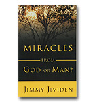 Miracles From God Or Man?