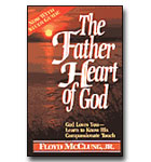Father Heart Of God. The: God Loves You, Learn To Know His Compassionate Touch