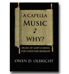 A Capella Music - Why?