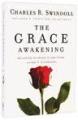 Grace Awakening, The: Believing In Grace Is One Thing, Living It Is Another