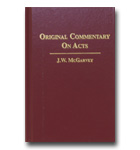 Original Commentary On Acts - McGarvey