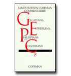 Coffman Commentary - 33 - Galatians, Ephesians, Philippians, Colossians