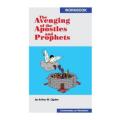 Avenging Of The Apostles And Prophets: Workbook