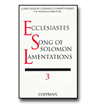 Coffman Commentary - 17 - Ecclesiastes, Song Of Solomon, Lamentations