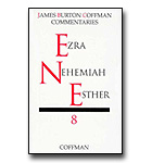 Coffman Commentary - 12 - Ezra, Nehemiah, Esther