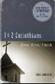Meditative Commentary Series: 1 & 2 Corinthians: Jesus, Cross, Church