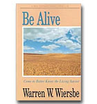 Be Alive: John 1-12: Come To Better Know The Living Savior