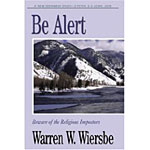 Be Alert!: 2nd Peter, 2nd & 3rd John, Jude: Beware Of Religious Imposters