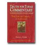Commentary - Truth For Today: 53 - Colossians And Philemon